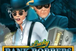 Lucky Bank Robbers