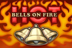 Bells On Fire Hot