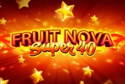 Fruit Super Nova 40