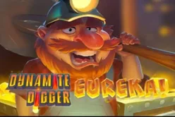 Dynamite Digger Eureka