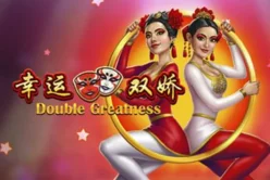 Double Greatness