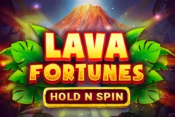 Lava Fortunes Hold N Spin