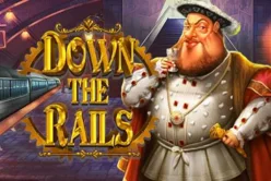 Down the Rails