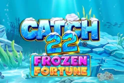 Catch 22 - Frozen Fortune