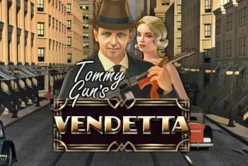 Tommy Gun's Vendetta