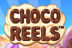 Choco Reels™