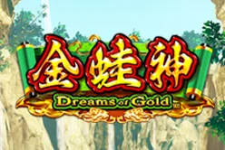 DREAMS OF GOLD
