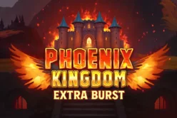 Phoenix Kingdom Extra Burst