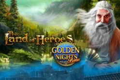 The Land of Heroes Golden Nights