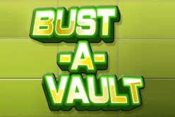 Bust-A-Vault