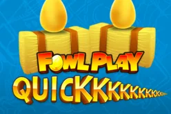Fowl Play Quick