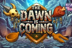 The Dawn is coming!