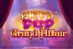 Piggy Pop Grand Affair