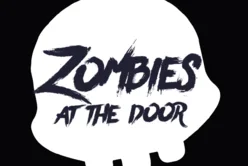 Zombies At the Door