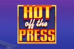 Hot Off The Press