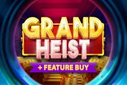 Grand Heist Feature Buy