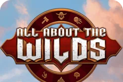 All About The Wilds