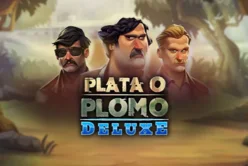 Plata O Plomo Deluxe
