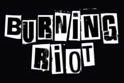 Burning Riot