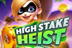 High Stake Heist